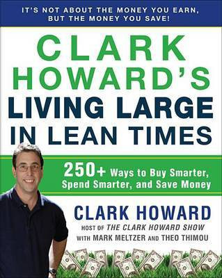 Clark Howard's Living Large in Lean Times(English, Electronic book text, Howard Clark)