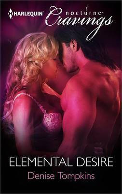 Elemental Desire(English, Electronic book text, Tompkins Denise)