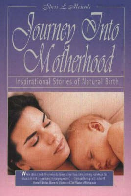 Journey into Motherhood(English, Paperback, Menelli Sheri L.)