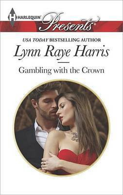 Gambling with the Crown(English, Electronic book text, Raye Harris Lynn)