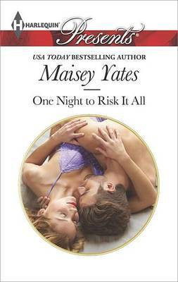One Night to Risk It All(English, Electronic book text, Yates Maisey)
