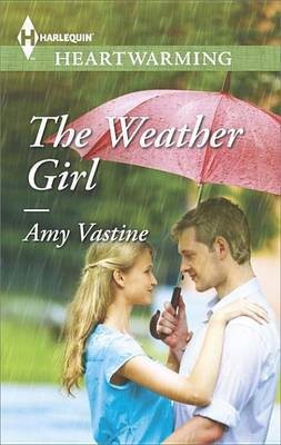 The Weather Girl(English, Electronic book text, Vastine Amy)