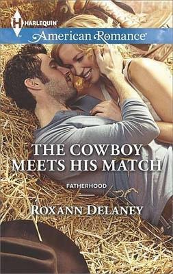 The Cowboy Meets His Match(English, Electronic book text, Delaney Roxann)