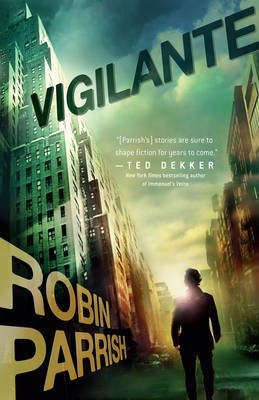 Vigilante(English, Electronic book text, Parrish Robin)