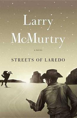 Streets of Laredo(English, Electronic book text, McMurtry Larry)