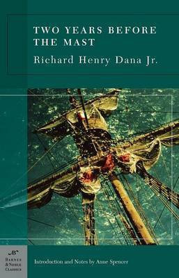 Two Years Before the Mast (Barnes & Noble Classics Series)(English, Electronic book text, Dana Richard Henry)