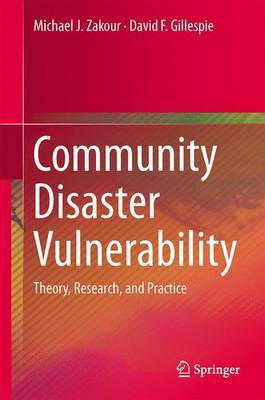 Community Disaster Vulnerability(English, Electronic book text, Professor of Social Work Zakour Michael John)