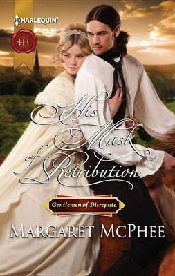 His Mask of Retribution(English, Electronic book text, McPhee Margaret)