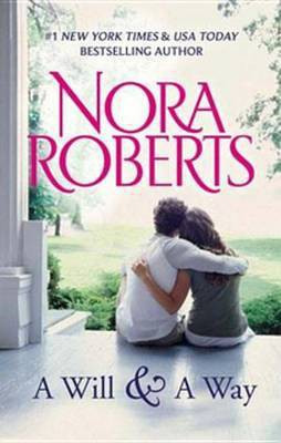 A Will & a Way(English, Electronic book text, Roberts Nora)