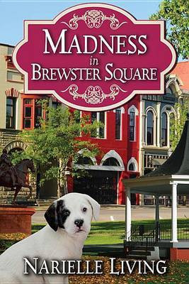 Madness in Brewster Square(English, Electronic book text, Living Narielle)