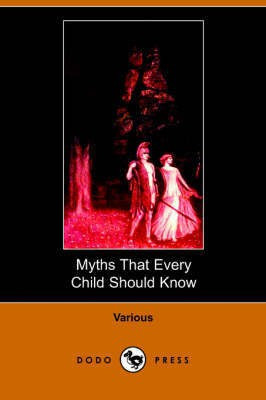 Myths That Every Child Should Know(English, Paperback, Various)