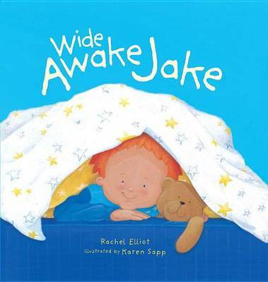 Wide Awake Jake(English, Hardcover, Elliot Rachel)