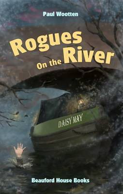Rogues on the River(English, Paperback, Wootten Paul)