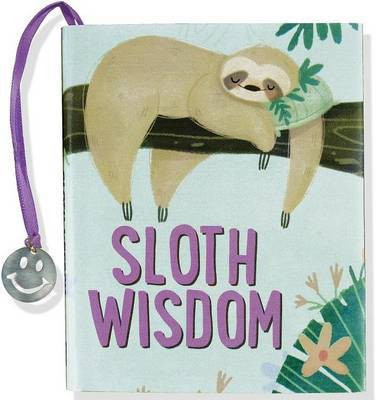 Sloth Wisdom(English, Hardcover, unknown)