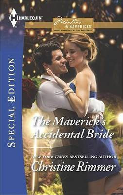The Maverick's Accidental Bride(English, Electronic book text, Rimmer Christine)