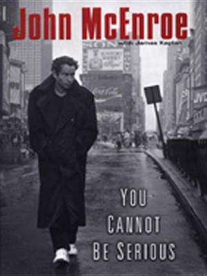 You Cannot Be Serious(English, Electronic book text, McEnroe John)