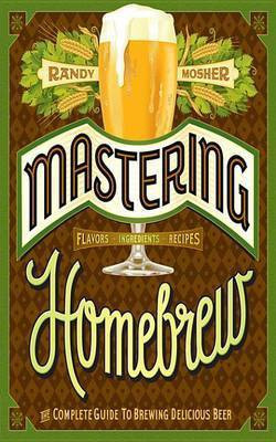 Mastering Homebrew(English, Electronic book text, Mosher Randy)