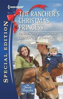 The Rancher's Christmas Princess(English, Electronic book text, Rimmer Christine)