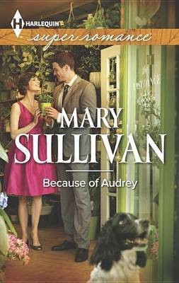 Because of Audrey(English, Electronic book text, Sullivan Mary)