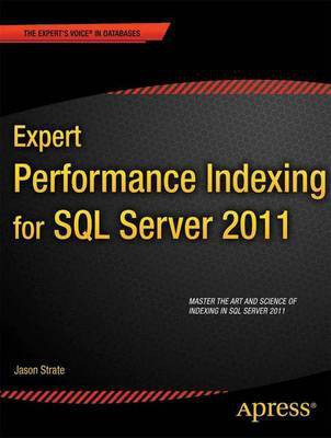 Expert Performance Indexing for SQL Server 2012(English, Electronic book text, Strate Jason)