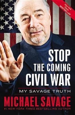 Stop the Coming Civil War(English, Electronic book text, Savage Michael)