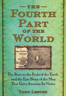 The Fourth Part of the World(English, Electronic book text, Lester Toby)