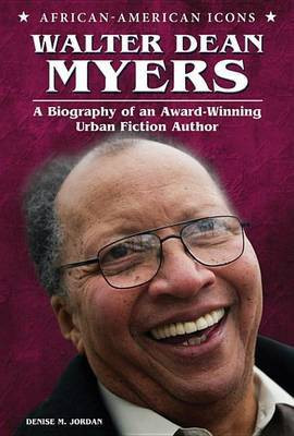 Walter Dean Myers(English, Electronic book text, Jordan Denise M)