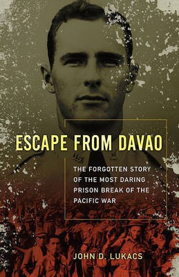 Escape from Davao(English, Electronic book text, Lukacs John D)