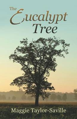 The Eucalypt Tree(English, Paperback, Taylor-Saville Maggie)