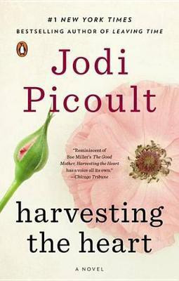 Harvesting the Heart(English, Electronic book text, Picoult Jodi)