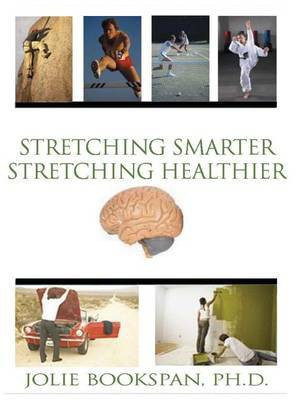 Stretching Smarter Stretching Healthier(English, Electronic book text, Bookspan)