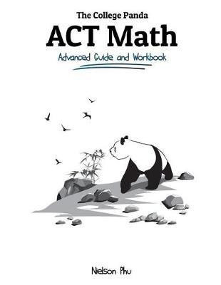 The College Panda's ACT Math(English, Paperback, Phu Nielson)