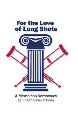 For the Love of Long Shots(English, Paperback, O'Brien Shawn Casey)