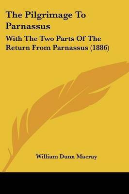 The Pilgrimage To Parnassus(English, Paperback, unknown)