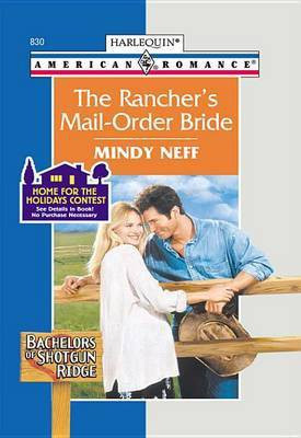The Rancher's Mail-Order Bride(English, Electronic book text, Neff Mindy)
