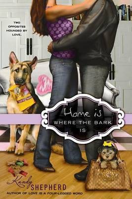 Home Is Where the Bark Is(English, Electronic book text, Shepherd Kandy)