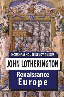 Renaissance Europe(English, Paperback, Lotherington John)