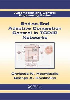 End-to-End Adaptive Congestion Control in TCP/IP Networks(English, Electronic book text, Houmkozlis Christos N.)