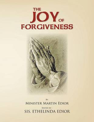 The Joy of Forgiveness(English, Paperback, Edior Minister Martin)