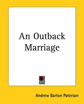 An Outback Marriage(English, Paperback, Paterson Andrew Barton)
