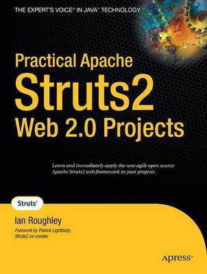 Practical Apache Struts2 Web 2.0 Projects(English, Electronic book text, Roughley Ian)