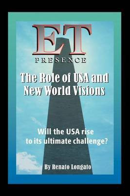 Et Presence the Role of the USA and New World Visions(English, Paperback, Longato Renato)