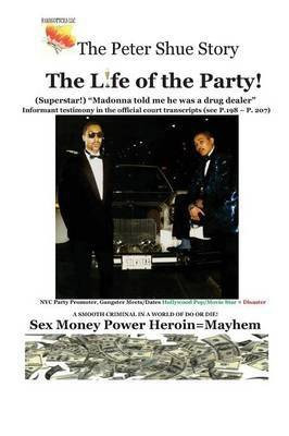 The Peter Shue Story/ The Life of the Party!(English, Paperback, Shue Peter)
