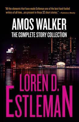 Amos Walker(English, Electronic book text, Author Estleman Loren D)