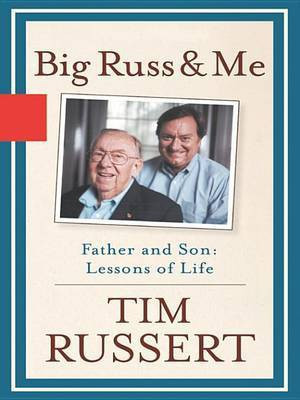 Big Russ and ME(English, Electronic book text, Russert Tim)