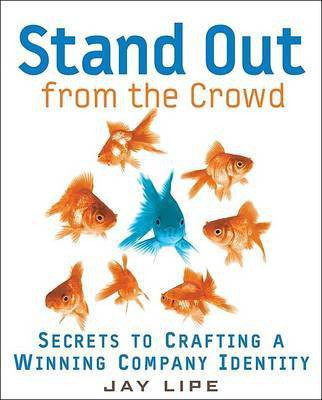 Stand Out from the Crowd(English, Paperback, Lipe Jay)