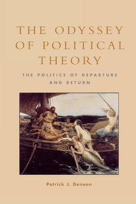 The Odyssey of Political Theory(English, Electronic book text, Deneen Patrick J)