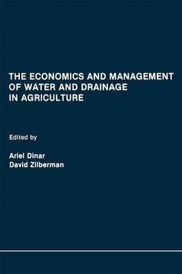 The Economics and Management of Water and Drainage in Agriculture(English, Paperback, unknown)