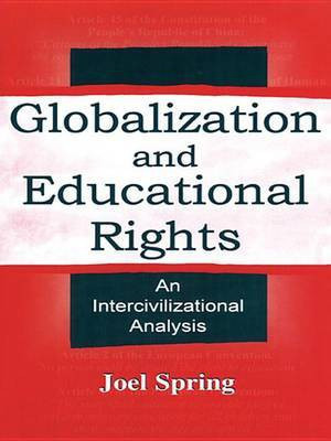 Globalization and Educational Rights(English, Electronic book text, Spring Joel)