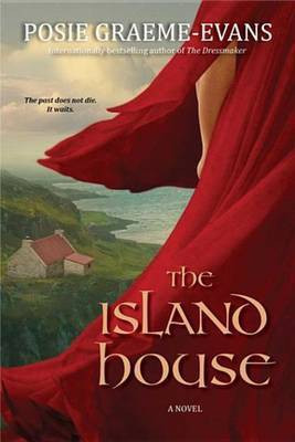 The Island House(English, Electronic book text, Graeme-Evans Posie)